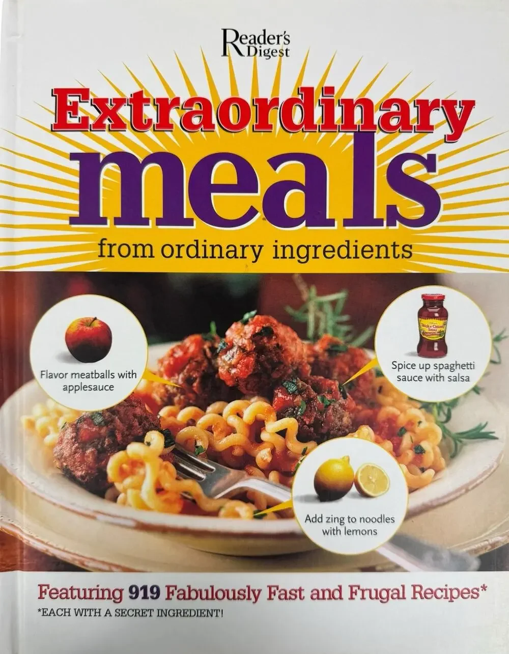 Extraordinary Meals from Ordinary Ingredients (Hardcover)